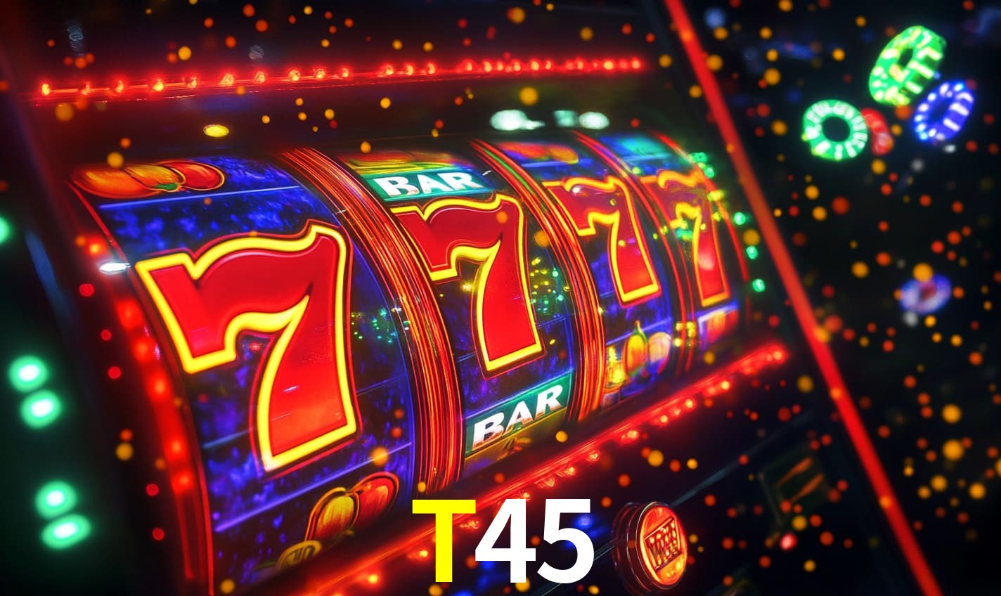 T45: Seu Cassino Premiado com Pagamentos Rápidos